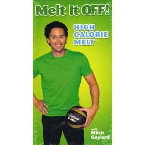  MELT IT OFF  HIGH CALORIE MELT with MITCH GAYLORD (VHS 