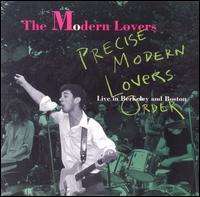 Precise Modern Lovers Order Live in Boston, 1971 and Berkeley, 1973 
