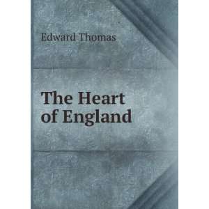  The Heart of England Edward Thomas Books