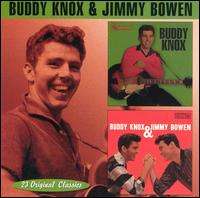 Buddy Knox/Buddy Knox & Jimmy Bowen (CD) 