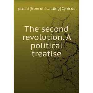  The second revolution. A political treatise pseud [from 