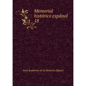   espÃ£nol. 18 Real Academia de la Historia (Spain) Books