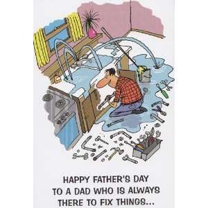   Day to Dad Who Always There to Fix Things