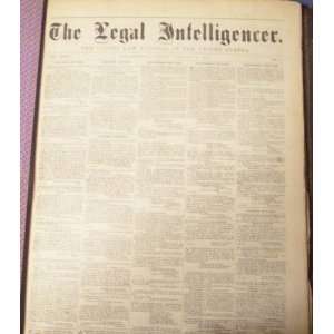  Legal Intelligencer for the Year 1882 (Volume XXXIX) Dallas Sanders 