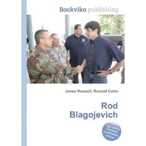  Rod Blagojevich Ronald Cohn Jesse Russell Books