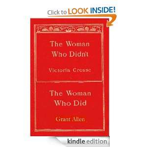 The Woman Who Didnt / The Woman Who Did Victoria Crosse  