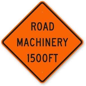  Road Machinery 1500FT High Intensity Grade Sign, 36 x 36 