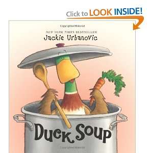  Duck Soup [Hardcover] Jackie Urbanovic Books