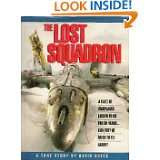 The Lost Squadron A True Story by David Hayes (Nov 1994)