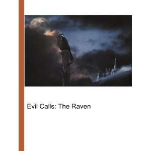 Evil Calls The Raven Ronald Cohn Jesse Russell  Books