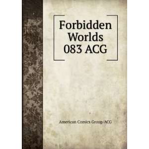  Forbidden Worlds 083 ACG American Comics Group/ACG Books