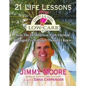  Book   21 Life Lessons From Livin La Vida Low Carb, by 