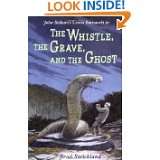 The Whistle, the Grave, and the Ghost (Lewis Barnavelt) by Brad 