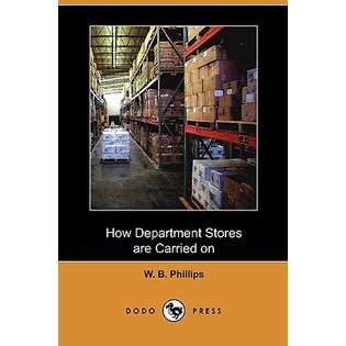 Dodo Press How Department Stores Are Carried on (Dodo Press) by 
