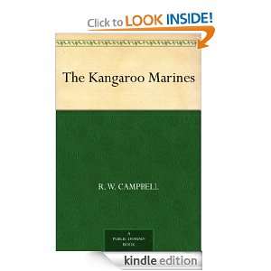 The Kangaroo Marines R. W. Campbell  Kindle Store