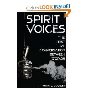   Live Conversation Between Worlds [Paperback] Mark L. Cowden Books