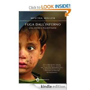 Fuga dallinferno (Italian Edition) Mischa Hiller  Kindle 