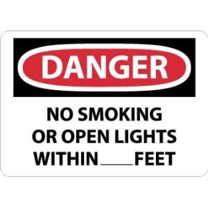 Danger, No Smoking Or Open Lights Within _ Feet, 10X14, .040 Aluminum 