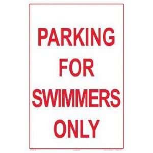  Parking For Swimmers Only Sign 7047Ws1218E Patio, Lawn 