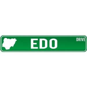 New  Edo Drive   Sign / Signs  Nigeria Street Sign City  