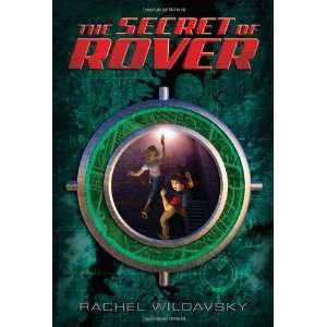 The Secret of Rover [Hardcover] Rachel Wildavsky Books