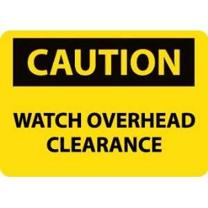  SIGNS WATCH OVERHEAD CLEARANCE