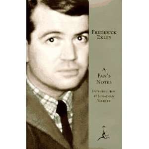  A Fans Notes [Hardcover] Frederick Exley Books