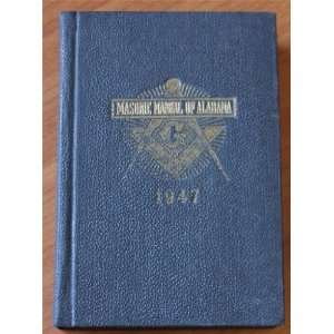  Masonic Manual of Alabama 1947 Grand Lodge Books