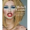 Michel Comte Not Only Women, Feminine Icons of Our Times