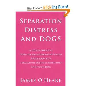 Separation Distress and Dogs  James OHeare Englische 