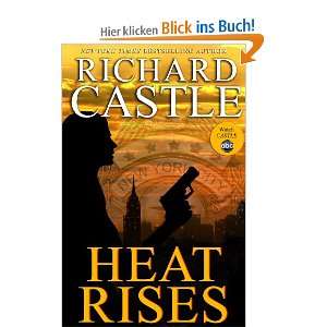   Rises (Nikki Heat 3)  Richard Castle Englische Bücher