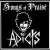 Songs of Praise the Adicts  Musik