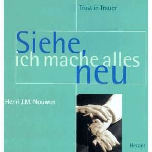  neu. Trost für Trauernde  Henri J. M. Nouwen Bücher