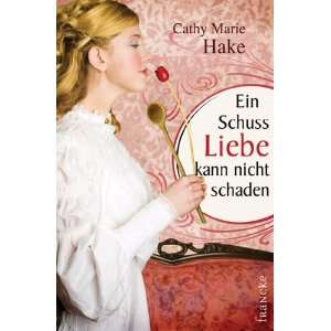   schaden  Cathy Marie Hake, Sabine Weißenborn Bücher