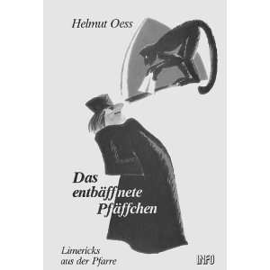 Das entbäffnete Pfäffchen  Helmut Oess Bücher