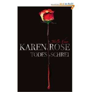 Todesschrei Thriller  Karen Rose, Kerstin Winter Bücher