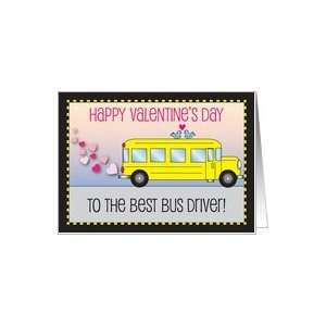 Valentines Day / To Bus Driver, hearts Card Health 
