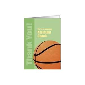  Thank You Assistant Basketball Coach Greeting Card Card 