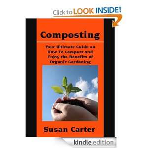 Composting Your Ultimate Guide On How to Compost And Enjoy The 