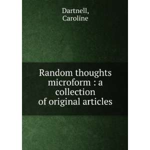   collection of original articles Caroline Dartnell Books