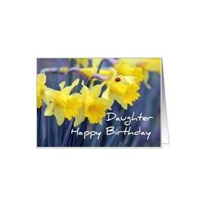  Daughter Happy Birthday, Daffodils and Ladybug Photo Card 