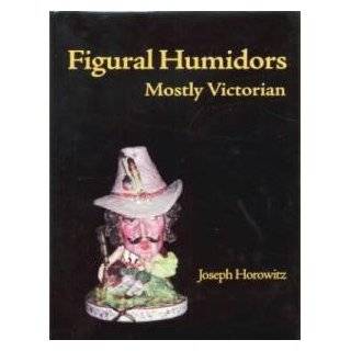 Figural Humidors   Mostly Victorian by Joseph Horowitz ( Hardcover 