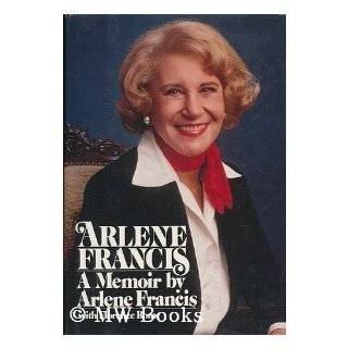 Arlene Francis A Memoir Hardcover by Arlene Francis