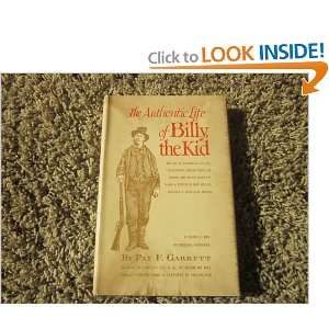  The Authentic Life of Billy, the Kid  The Noted Desperado 