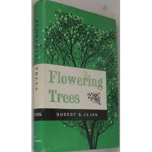  Flowering Trees Robert Clark Books