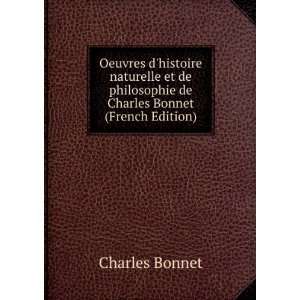   philosophie de Charles Bonnet (French Edition) Charles Bonnet Books