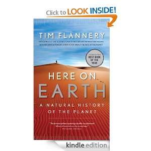 Here on Earth A Natural History of the Planet Tim Flannery  