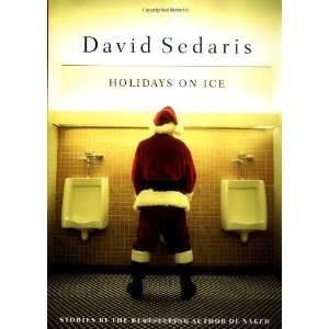  Holidays on Ice Stories [Hardcover] David Sedaris Books