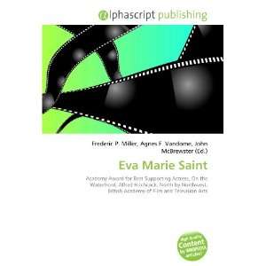  Eva Marie Saint (9786132880116) Books