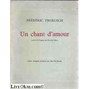  Un Chant damour Frédéric Prokosch Books